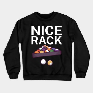 Nice rack Crewneck Sweatshirt